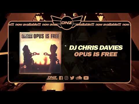 DNZF1340 // DJ CHRIS DAVIES - OPUS IS FREE (Official Video DNZ Records)