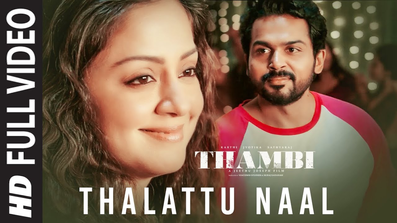 Thalattu Naal Song Lyrics | Thambi 2020 | Crishna