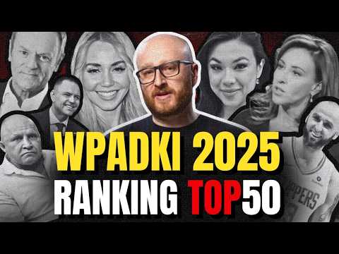 TOP 50. RANKING największych wpadek 2025 ROKU