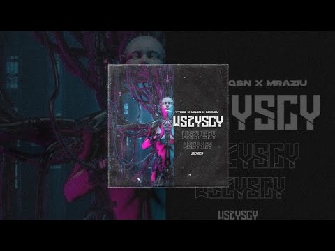 ytees x mqsn x Mraziu - Wszyscy (prod. OUHBOY)