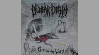 Nuclear Death - Carrion For Worm (1991) [vinyl rip]