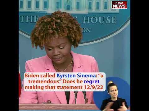 Biden called Kyrsten Sinema: "a tremendous" Does he regret making that statement