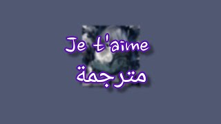 je t&#39;aime - kelly sweet مترجمة