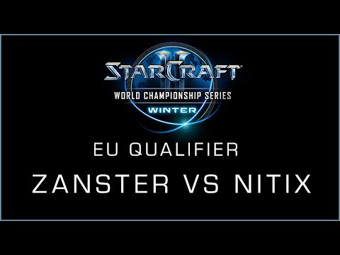 WCS Winter EU Qualifier #3: Zanster(Z) vs. Nitix(Z)