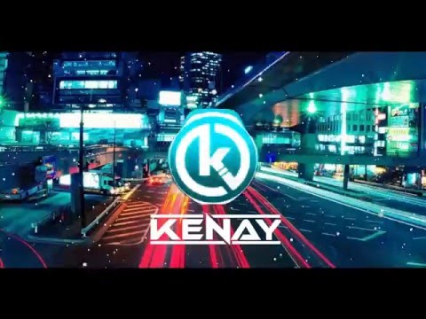 KENAY - I CAN'T STOP (REMIX)