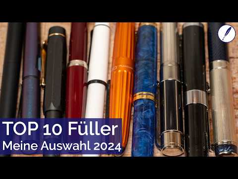 My TOP 10 fountain pens of 2024