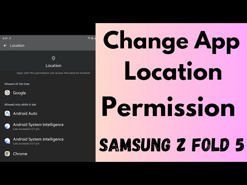 How to Change App Location Permission on Samsung Galaxy Z Fold 5