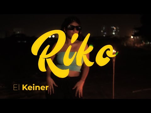 El Keiner - RIKO   Prod By Pid Music (VIDEO OFICIAL)