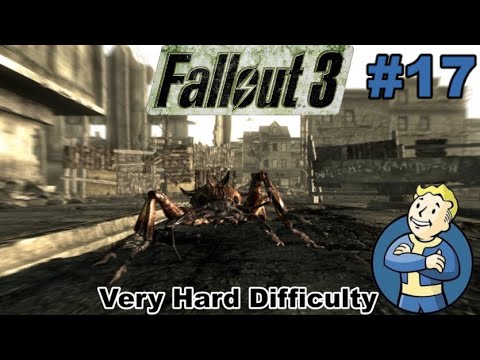 Fallout 3 -Very Hard - Part 17 - Those