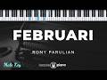 Februari - Rony Parulian | KARAOKE PIANO - MALE KEY