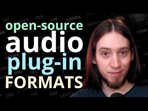 Open-Source Audio Plug-In Formats