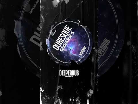 Kondo, Shar-K - Dubesque (Kondo Edit) | deeperdub records | Minimal Deep Tech | Hype release