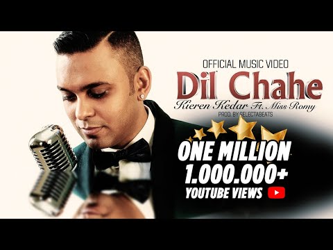 DIL CHAHE - KIEREN KEDAR FT. MISS ROMY (PROD.BY SLCTBTS)