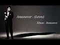 Luis Miguel - Amanecer - (Letra)