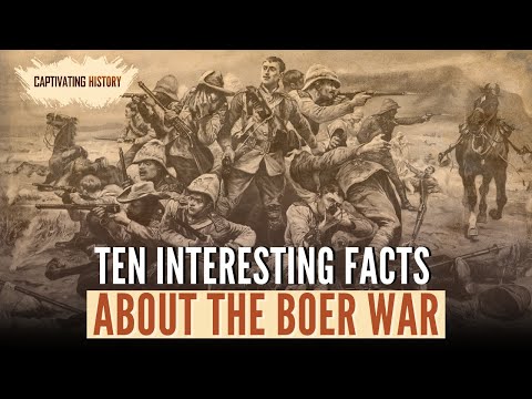 Ten Interesting Facts About the Boer War