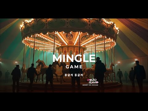 Squid Game 2 - Mingle Game Song (English) | Merry-Go-Round