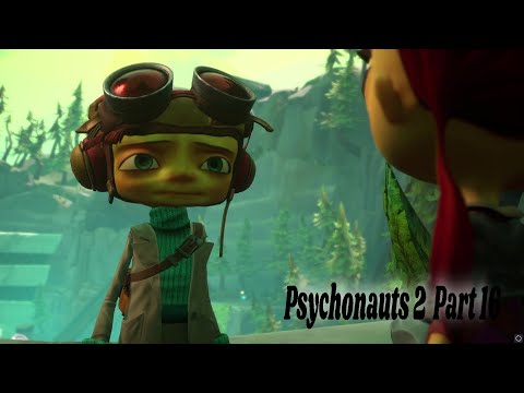 Psychonauts 2 Part 16 -- ( Let's Play )