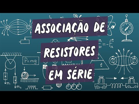 Associação de Resistores em Série - Brasil Escola