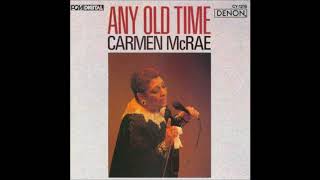 Carmen McRae - Have You Met Miss Jones