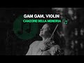 Gam Gam Violin