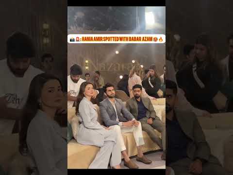 Hania amir spotted with babar azam 🔥📽️🚨 #pakistanidramas #pakistanidrama #babarazam #haniaamir
