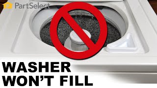 Top-Load Washer Won't Fill — Washer Troubleshooting | How to Fix Your Washer
