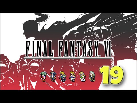 Let's Play Final Fantasy VI Pixel Remaster Part 19