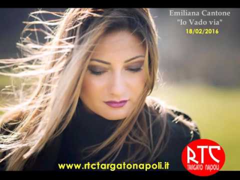 Emiliana Cantone - Io vado via