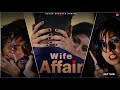 Wife Cheated On Her Husband Wife Affair Hindi Short Film Story Wife Cheated On Husband