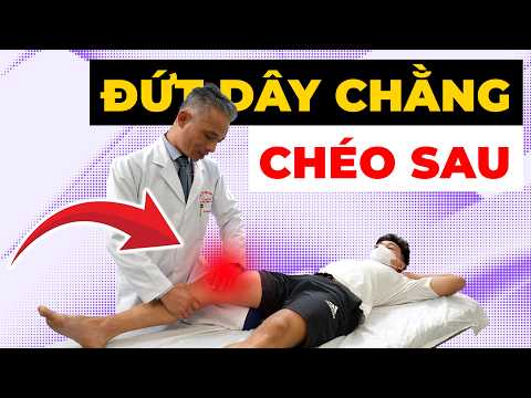 Đứt Dây Chằng Chéo Sau Có Cần Mổ Không? 90% Người Việt Hiểu Sai Điều Này!