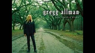 Gregg Allman   I Believe I'll Go Back Home with Lyrics in Description
