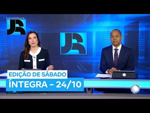 Assista à íntegra do Jornal da Record | 24/10/2026