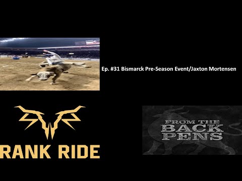 Ep. #31 Bismarck Pre-Season Event/Jaxton Mortensen