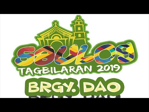 Saulog Tagbilaran 2019 - Brgy. Dao