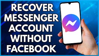 How To Recover Messenger Account Without Facebook | Step By Step Tutorial (2023)