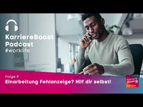 KarriereBoost #worklife | 09 | Einarbeitung Fehlanzeige? Hilf dir selbst!