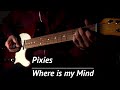Pixies - 'Where is my mind' Guitar Loop