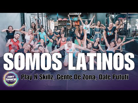 SOMOS LATINOS - Play N Skillz, Gente de Zona, Dale Pututi l Zumba Coreo l Salsa l Cia Art Dance