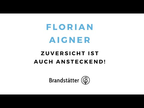 Florian Aigner: Zuversicht ist auch ansteckend! (Brandstätter Verlag, 2020)