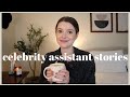 I was a Celebrity Personal Assistant  | My BEST Stories
