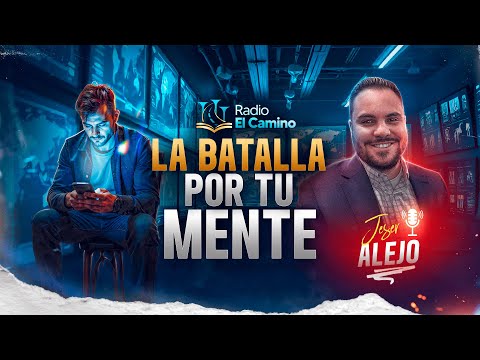 La batalla por tu mente