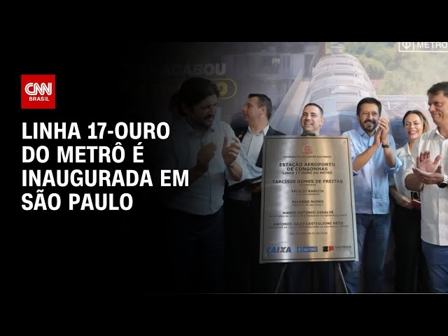 Governo de SP inaugura Linha 17-Ouro do metrô e anuncia expansão | CNN 360º