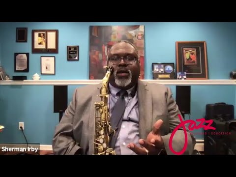 My Road to Improvisation with Sherman Irby