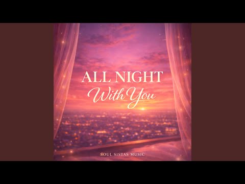 All Night with You