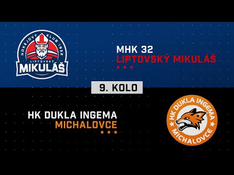 9.kolo MHK 32 Liptovský Mikuláš - HK Dukla INGEMA Michalovce HIGHLIGHTS