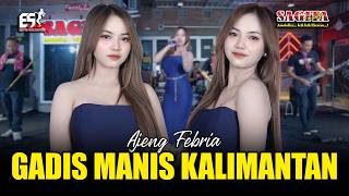 Download lagu Ajeng Febria - Gadis Manis Kalimantan | Sagita Djandhut Assololley | Dangdut mp3 Download lagu Ajeng Febria - Gadis Manis Kalimantan | Sagita Djandhut Assololley | Dangdut mp3