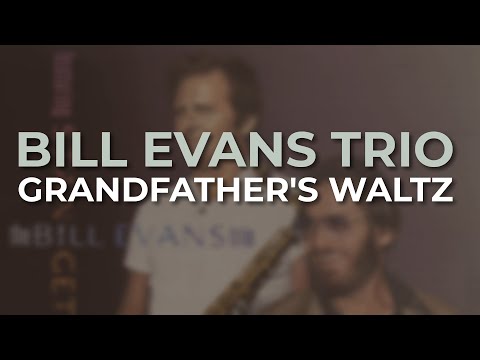 Bill Evans Trio feat. Stan Getz - Grandfather's Waltz (Official Audio)