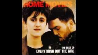 Everything But The Girl - Come On Home