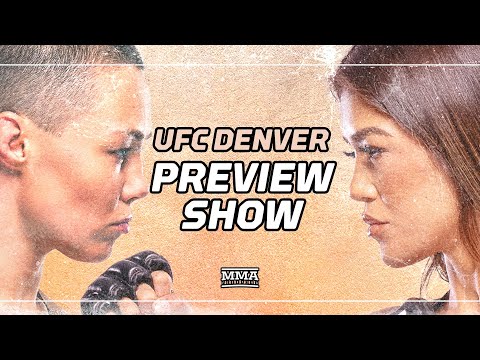 UFC Denver Preview Show | What's At Stake For Rose Namajunas, Tracy Cortez In Main Event?