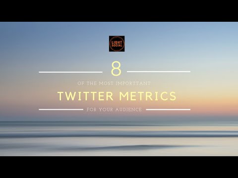8 of the Most Important Twitter Metrics